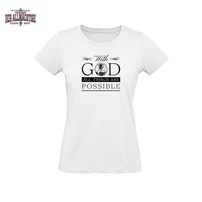 With God all Things are possible Damen Tshirt
